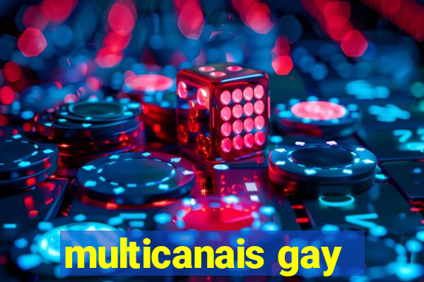 multicanais gay